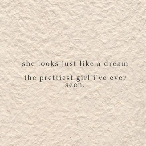 Sweet Girl Quotes, My Girl Quotes, She Is Beautiful Quotes, Quotes Her, Her Smile Quotes, He Loves Her, Seeing Quotes, Poetic Quote