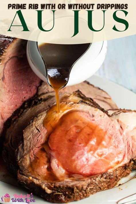 The very best prime rib au jus is an important part of serving an amazing prime rib dinner for your Chirstmas dinner or holiday meals! This incredibly flavorful beef sauce is easy to make - just as easy as starting with a store-bought packet! BakeItWithLove.com #bakeitwithlove #primeribaujus #withoutdrippings #primeribgravy #easyaujus Au Jour Sauce For Prime Rib, Aju Sauce For Prime Rib Recipe, Prime Rib Au Jus Recipe With Drippings, Prime Rib Gravy Recipe, Prime Rib Sauce, Best Prime Rib, Prime Rib Au Jus, Leftover Prime Rib Recipes, Jus Recipe