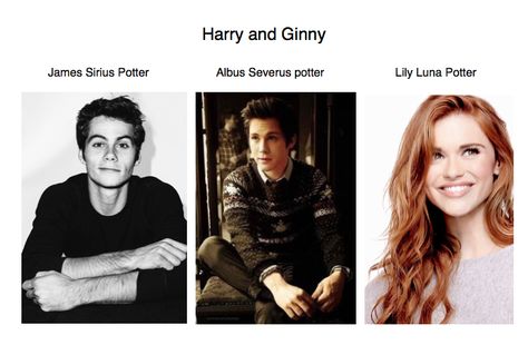 Dylan O'brian- James Potter Logan Lerman- Albus Potter Holland Roden- Lily Potter James Albus And Lily Potter, James Sirius Potter Fan Cast, James Sirius Potter Next Generation, Albus Potter, Scorpius And Rose, James Sirius Potter, Albus Severus Potter, Harry Potter Groups, Albus Severus