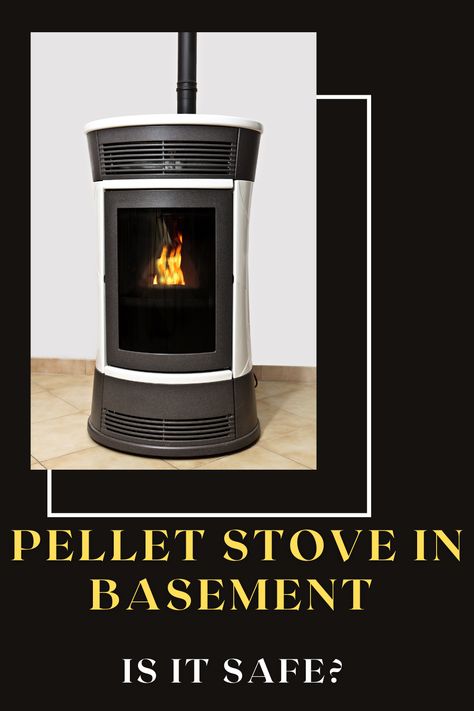 Pellet Stove In Basement, Stack Effect, Stove Installation, Wood Pellet Stoves, Wood Finishing, Wood Burning Crafts, Pellet Stove, Fire Hazard, Aluminium Windows