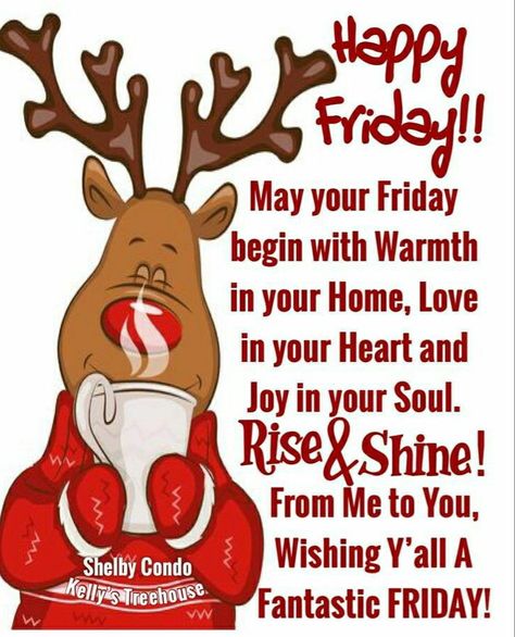 Christmas Coffee Quotes, Coffee Funny Quotes, Happy Friday Images, Morning Ideas, Friday Inspirational Quotes, Christmas Greetings Quotes, Avon Marketing, Friday Morning Quotes, Good Morning Christmas