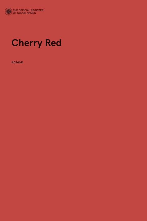 Cherry Red - Color Name of Hex #C24641 Red Color Hex, Red Color Names, Pantone Color Chart, Pantone Palette, Cherry Red Color, Color Design Inspiration, Color Of The Day, Red Colour Palette, Color Images