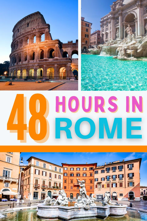 Images of the Trevi Fountain, the Colosseum, and the Piazza Navone in Rome Italy. Text reads 48 hours in Rome. Athens Airport, The Trevi Fountain, Things To Do In Rome, Rome Itinerary, Spanish Steps, 7 Continents, The Colosseum, Summer Bucket List, Beautiful Travel Destinations