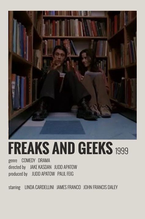 Freaks And Geeks Poster, Tv Shows Posters, Geeks And Freaks, Tv Show Posters, Show Recommendations, Geek Aesthetic, Movie Recs, Polaroid Movie Poster, Quote Movie