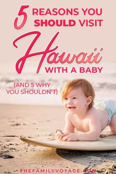 Are you thinking of visiting Hawaii with a baby? Find out if it's the right time for your first family trip to Hawaii or if you're better off waiting. You'll catch some great tips for visiting Hawaii with kids too! | Oahu with kids | Maui with kids | Kauai with kids | Big Island with kids | maternity leave travel | Zika-free trip | family travel | #familytravel #Hawaii #travelwithkids #travelwithbaby Hawaii With Baby, Big Island With Kids, Kauai With Kids, Maui With Kids, Hawaii With Kids, Traveling To Hawaii, Visiting Hawaii, Hawaii Itinerary, Trip To Hawaii