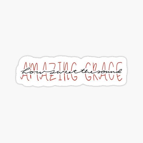 Amazing grace, how sweet the sound… • Millions of unique designs by independent artists. Find your thing. Sowing Seeds, Running Late, Amazing Grace, The Sound, Cute Stickers, Top Artists, Sticker Design, Independent Artist, Vinyl Sticker