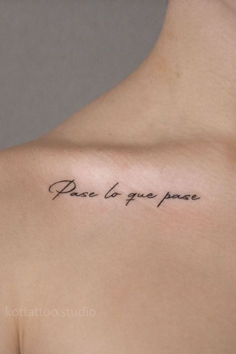 Tatoos About Love, Spanish Tattoos, Wörter Tattoos, Tato Minimal, Phrase Tattoos, Bone Tattoos, Writing Tattoos, Inspiration Tattoos, Collar Bone Tattoo