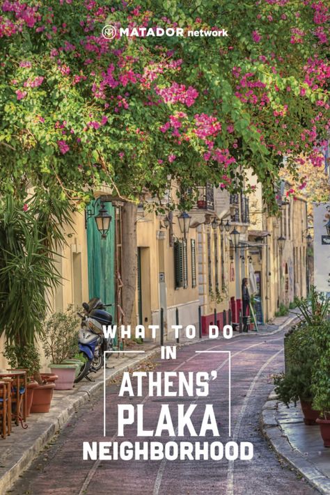 Why Plaka is the best neighborhood to stay in Athens Plaka Greece Athens, What To Do In Athens, Where To Stay In Athens Greece, What To Do In Athens Greece, Things To Do In Athens Greece, Plaka Greece, Athens Plaka, Plaka Athens Greece, Greek Isles Cruise