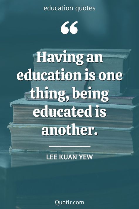 Quotes about education to help you with best education, quality education and you will be delighted to read together with in urdu like this quote by Lee Kuan Yew #quotes #education #inspirational #success #kids #knowledge #aesthetic #system Lee Kuan Yew Quotes, Quotes About Discipline, Education Importance, Education Slogans, Importance Of Education Quotes, Famous Education Quotes, Good Education Quotes, Knowledge Aesthetic, Special Education Quotes