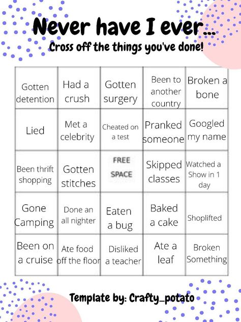 A "never have I ever" bingo template I made! Bottom Bingo Template, Pan Bingo, My Type Bingo, Never Have I Ever Bingo, Personality Bingo, Random Bingo, Snapchat Games, Friend Bingo, Camping Bingo