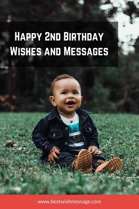 Happy 2nd Birthday Wishes and Messages - I am sure you will love these beautiful text messages and you can use them to wish your 2 years old kid's birthday. 2 Year Birthday Quotes, Two Year Old Birthday Sayings, Two Year Old Birthday Card, Birthday Wishes For 2 Year Baby Boy, 2nd Birthday Quotes For Son, Happy Birthday 2 Year Boy, Happy 2nd Birthday Boy Quotes, Happy 2nd Birthday Boy, 2nd Birthday Quotes