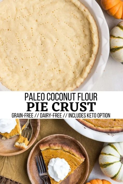 Paleo Coconut Flour Pie Crust with a Keto Option - Easy Paleo Coconut Flour Pie Crust with a keto option made grain-free and dairy-free. This simple pie crust recipe is perfect for any pie! #piecrust #paleo #keto #coconutflour #grainfree #lowcarb #dessert Simple Pie Crust Recipe, Paleo Pie Crust Recipe, Coconut Flour Crust, Simple Pie Crust, Dairy Free Pie Crust, Coconut Pie Crust, Paleo Pie Crust, Coconut Flour Pie Crust, Paleo Apple Pie