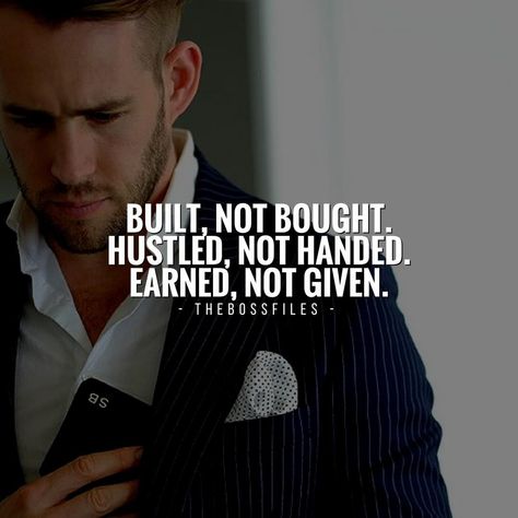 entrepreneur usa affiliation shopify money youtube mindset become success business network networking think make ecommerce blog quotes motivation millionaire billionaire boss rules tai lopez Quotes About Attitude, Stack Displays, Earned Not Given, Built Not Bought, Trick Quote, Motivational Inspirational Quotes, Gentleman Quotes, Dexter Morgan, Blogging Quotes