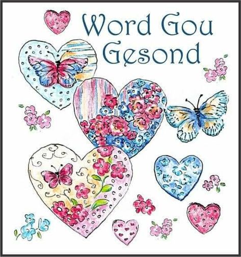 Word Gou Beter Afrikaans, Word Gou Gesond Afrikaans, Word Gou Gesond, Best Birthday Wishes Quotes, Old People Jokes, Collage Board, Best Birthday Wishes, Uplifting Words, Birthday Wishes Quotes