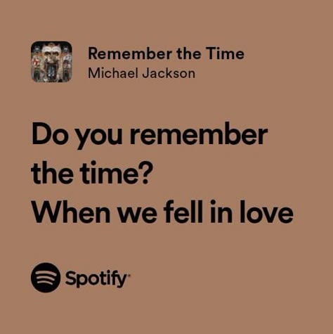 Do You Remember The Time Michael Jackson, 80s Lyrics Music Quotes, Michael Jackson Song Lyrics, Michael Jackson Songs, Mj Songs, Michael Jackson Lyrics, Baby Lyrics, 80s Songs, Meaningful Lyrics