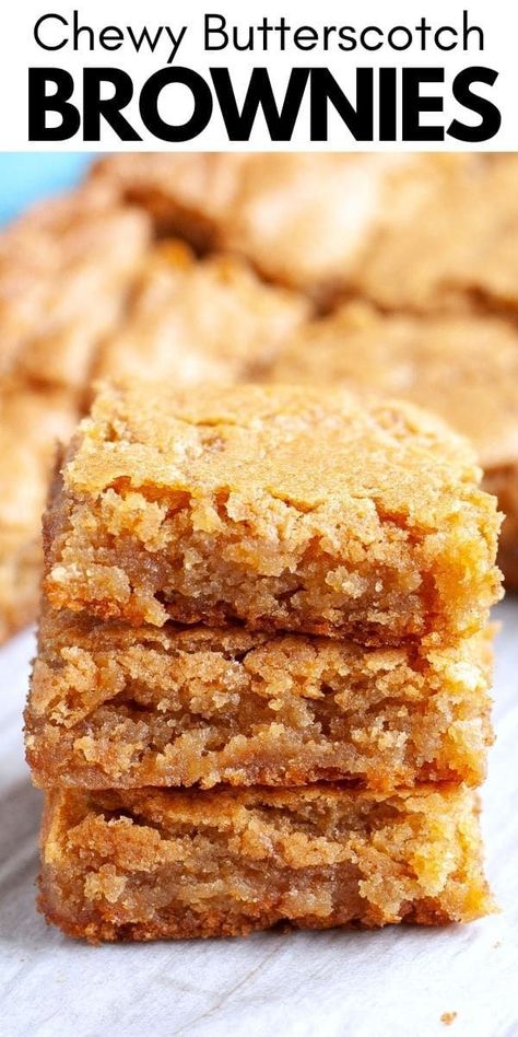 Butterscotch Brownies Brownies Chewy, Butterscotch Desserts, Butterscotch Recipes, Butterscotch Brownies, Blonde Brownies, Brownies Recipe Homemade, Blondies Recipe, Dessert Bar Recipe, Cookie Bar Recipes