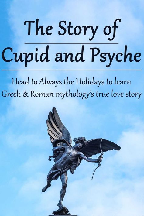 With Valentine's Day approaching, images of Cupid are everywhere. Head to Always the Holidays to learn the story of Cupid and Psyche, Greek and Roman mythology's true love story! #Cupid #ValentinesDay #GreekMythology #lovestory Cupid Images, Eros And Psyche, Themed Recipes, Roman Names, Learn Greek, Decadent Chocolate Desserts, Story Retell, Cupid And Psyche, Cupid Love