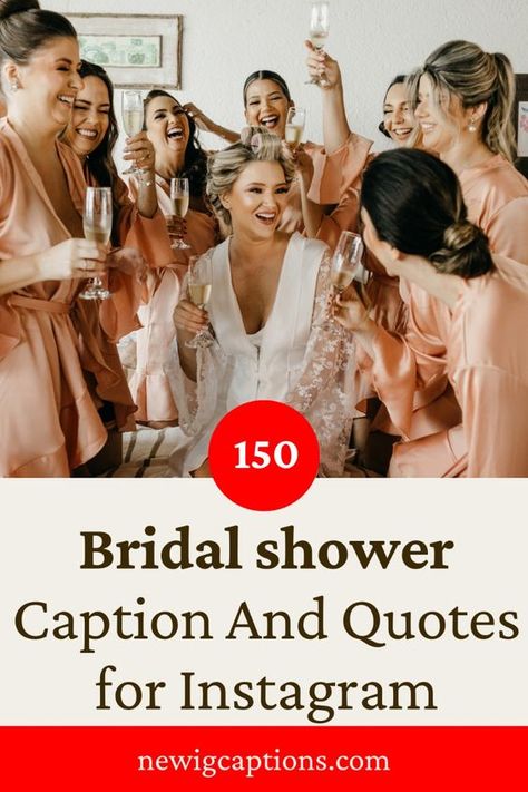 Bridal shower Caption And Quotes for Instagram Bride To Be Quotes Friends, Bride To Be Quotes, Bachelorette Quotes, Bridal Shower Quotes, Bridal Shower Pictures, Best Friend Captions, Cute Captions, Quotes For Instagram, Bridal Shower Brunch