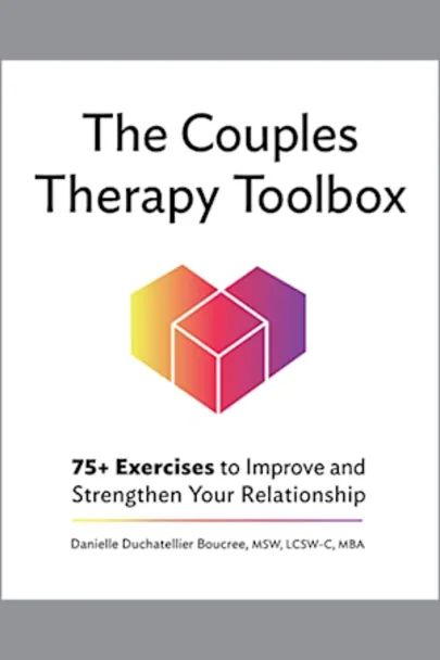 The Couples Therapy Toolbox by Danielle Duchatellier Boucree - BookBub Taboo Romance Books, Books About Healthy Relationships, Relationship Conflict Resolution, Couples Therapy Workbook, Couples Therapist, Relationship Conflict, Relationship Books, Book Cover Design Inspiration, Couples Therapy