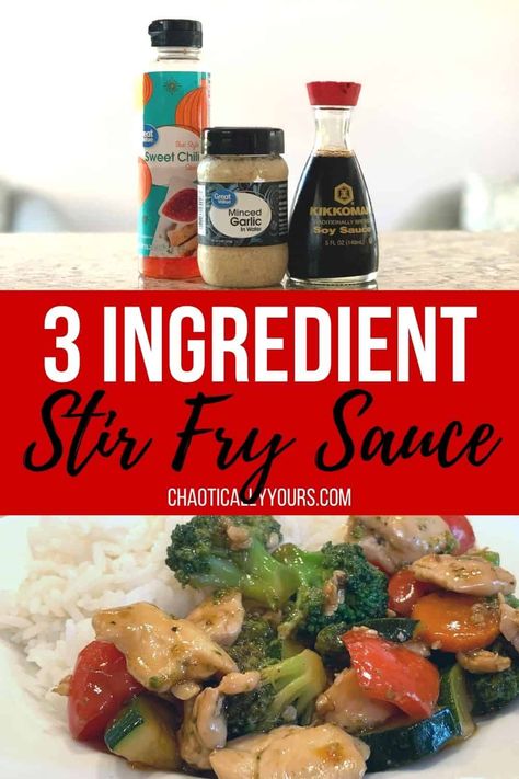 3 Ingredient Stir Fry Sauce - Chaotically Yours Basic Stir Fry Sauce, Healthy Stir Fry Sauce, Chinese Stir Fry Sauce, Asian Stir Fry Sauce, Fry Sauce Recipe, Stir Fry Sauce Easy, Stir Fry Sauce Recipe, Homemade Stir Fry, Homemade Chinese Food