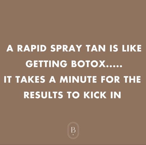 Patience Ladies …. Please remember just because you can shower faster does not mean it will show up faster. A rapid spray tan truly means rapid rinse, you will be fully developed over the next 12-24 hours. Spray Tan Thursday, Rapid Spray Tan, Thanksgiving Spray Tan, Small Spray Tan Room Ideas, Spray Tan Quotes, Tanning Ideas, Tan Ideas, Tanning Salon Ideas, Spray Tan Marketing