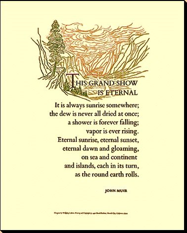 This Grand Show Is Eternal by John Muir Wilderness Quotes, Nature Quotes Beautiful, Centering Prayer, Mt Whitney, John Muir Quotes, John Muir, Nature Journal, Nature Quotes, Quote Posters