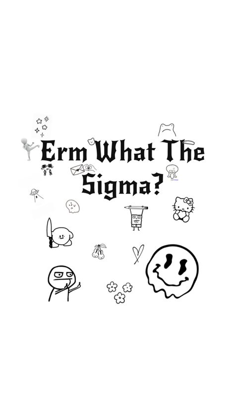 Erm so sigma Sigma Wallpaper