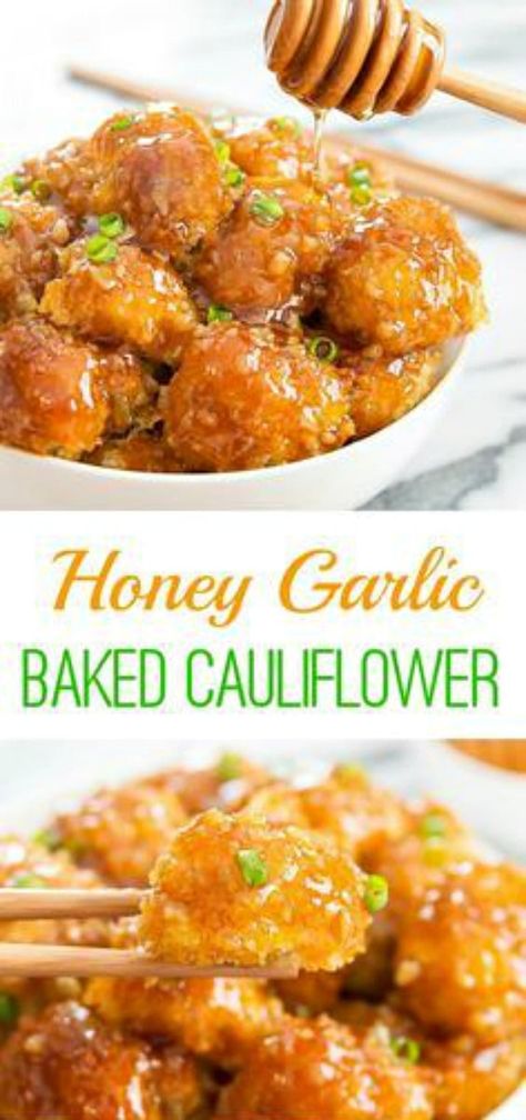 Colliflower Recipes, Dinner Meal Planning, Baked Cauliflower Recipe, Amazing Vegetarian Recipes, Garlic Baked, Cauliflowers, Garlic Honey, Tailgating Recipes, Dinner Meal