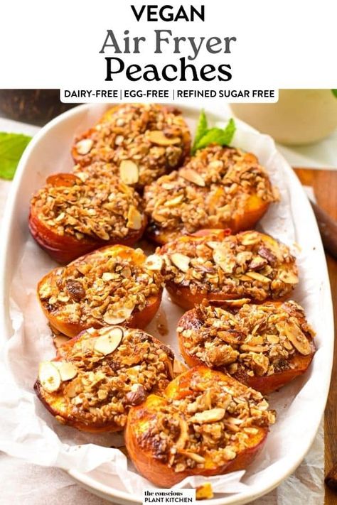 These Air fryer peaches are a mix with caramelized peaches and a peach crisp, with soft juicy warm peaches topped with a crunchy granola-like topping. They are vegan, gluten-free and you will love the natural sweetness of warm peaches. Air Fryer Peaches, Caramelized Peaches, Plant Kitchen, Peach Crisp, Crunchy Granola, Peach Top, Dairy Free Eggs, Refined Sugar Free, Egg Free