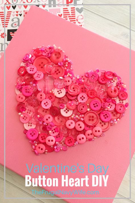 Looking for fun Valentine's Day crafts? Then you have to try this button art, its fun, the kids can help, and it makes a great decor item! #frugalnavywife #ValentinesDay #buttoncrafts #DIY #frugalDIY #easycraftforkids | Easy Crafts For Kids | Simple DIY | Button Crafts | Valentine's Day Craft Ideas | Valentine's Day Crafts for Kids | Valentine's Day | Button Art Ideas Heart Decorations Diy, Diy Button Crafts, Valentines Day Crafts, Buttons Crafts Diy, Buttons Crafts, Valentine's Day Crafts, Easy Valentine Crafts, Valentine's Day Crafts For Kids, Heart Diy