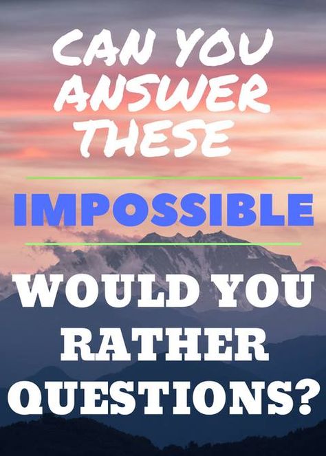 60+ Hard and Deep Would You Rather Questions Games For Youth, Positive Work Culture, Hard Would You Rather, Diwali Games, Best Would You Rather, Funny Would You Rather, Would U Rather, Icebreaker Questions, Would You Rather Game