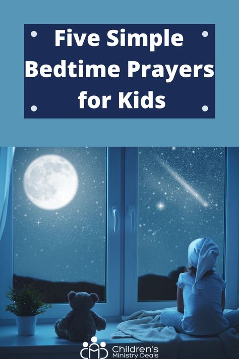 Five Simple Bedtime Prayers for Kids Bedtime Prayer For Kids, Nighttime Prayers For Kids, Prayers For Kids To Say Bedtime, Kids Bedtime Prayer, Night Prayer For Kids, Childrens Bedtime Prayer, Prayers For Kids, Bedtime Prayers For Kids, Prayer Night