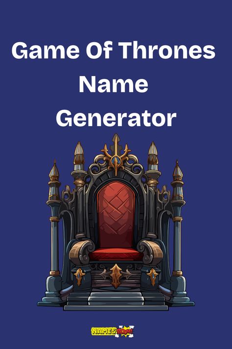 game of thrones name generator Westeros Names, Game Of Thrones Names, Game Of Thrones Westeros, Catelyn Stark, The Iron Throne, Seven Kingdoms, Brienne Of Tarth, Create Name, Unique Characters