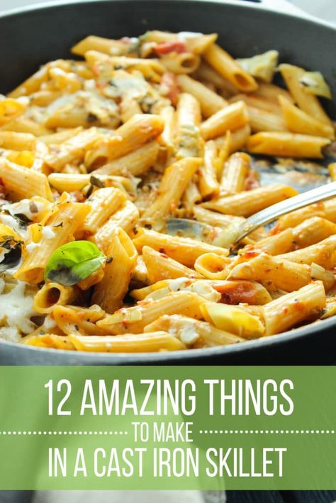 12 Incredible Recipes You Can Make In A Cast Iron Skillet Artichoke Pasta Bake, Skillet Pasta Recipes, Vegeterian Recipes, Artichoke Pasta, Skillet Pasta, One Pot Pasta Recipes, Iron Skillet Recipes, Food Addict, Easy Pasta Dishes