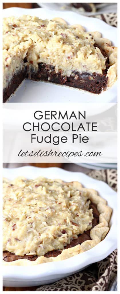 German Chocolate Fudge Pie | Let's Dish Recipes German Chocolate Fudge, German Chocolate Pie, Fudge Pie Recipe, Chocolate Fudge Pie, Fudge Pie, Dessert Oreo, Chocolate Pie Recipes, Pie Pops, Coconut Pie