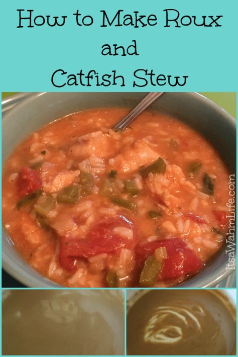 Cajun Catfish Stew Recipe – Its a Wahm Life Southern Catfish Stew Recipe, Catfish Stew Recipe, Courtbouillon Recipe, Catfish Gumbo, How To Make Roux, How To Cook Catfish, Cajun Catfish, Catfish Stew, How To Catch Catfish