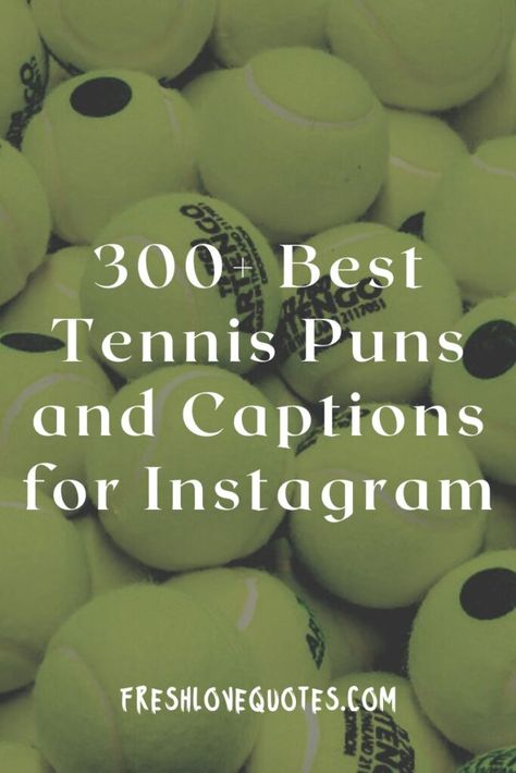 Tennis Jokes Funny, Tennis Love Quotes, Tennis Quotes Funny Hilarious, Funny Sport Quotes, Tennis Pick Up Lines, Tennis Gender Reveal, Tennis Captions Instagram, Tennis Quotes Motivational, Tennis Instagram Pictures