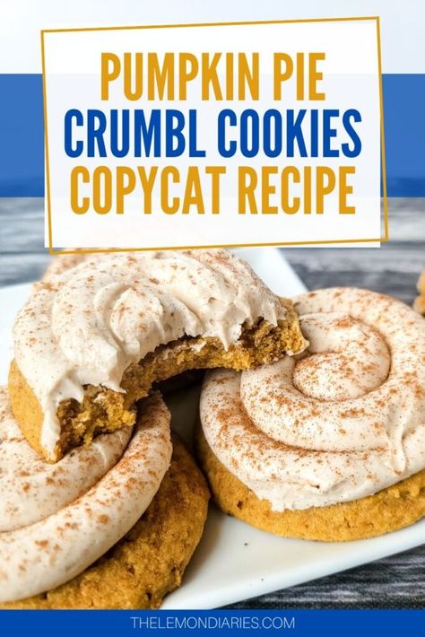 Pumpkin Pie Crumbl Cookies Copycat Recipe-The Lemon Diaries Crumble Cookie Copycat Recipe Pumpkin, Copycat Crumbl Pumpkin Cookies, Crumbl Pumpkin Cookies, Pumpkin Cookie Crumble Starbucks, Copycat Pumpkin Delights, Crumbl Pumpkin Cookie Recipe, Pumpkin Pie Crumble, Copycat Crumbl Cookies, Crumbl Cookie Copycat