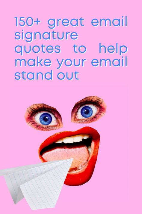 An email list is a great way to get more viewers to your page. Here are some great email signature quotes to help make your email stand out! #emaillist #blogging #emailquotes Fun Email Signature, Work Email Signature Quotes, Funny Email Signatures, Email Signature Quotes, Email Signature Ideas, Personal Email Signature, Outlook Email Signature, Creative Email Signatures, Best Email Signatures