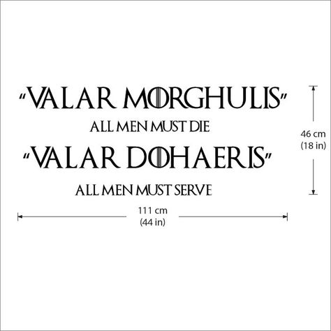 Valor Morghulis Tattoo, Valyrian Tattoos, Valar Morghulis Tattoo, Valar Morghulis Valar Dohaeris, Game Of Thrones Tattoo, Native Tattoos, Game Of Thrones Quotes, Like Quotes, Dragon Tattoo Designs