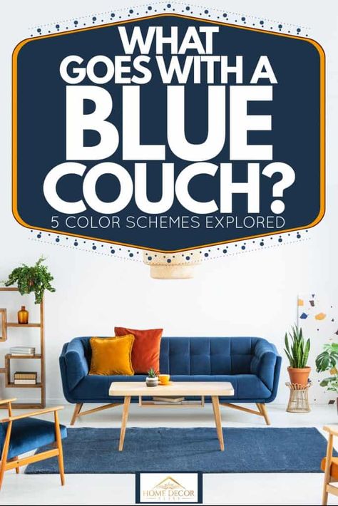 What Goes With A Blue Couch? [5 Color Schemes Explored] - Home Decor Bliss Blue Couch Decor, Blue Leather Couch, Dark Blue Couch, Light Blue Couches, Navy Blue Couches, Blue Couch Living, Dark Blue Sofa, Blue Sofa Living, Blue Velvet Couch