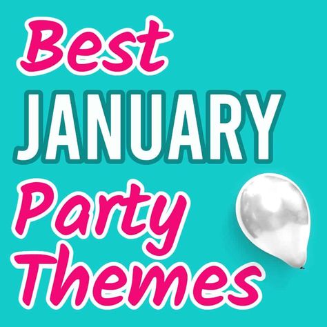 January Party Themes (23 Fun Party Ideas You Don't Want To Miss) | Parties Made Personal Bunco Themes Ideas For January, Winter Bunco Theme Party Ideas, Themed Happy Hour Ideas, Bunco Party Themes For January, January Bunco Ideas, January Party Themes Ideas, Party Themes For January, January Party Ideas For Adults, Winter Themed Dinner Party Ideas