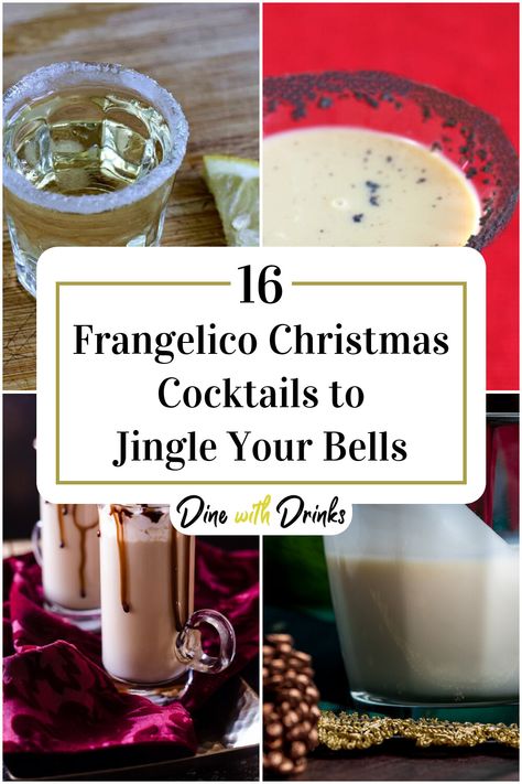 Collage of 4 frangelico christmas cocktails. Nutcracker Drink Recipe, Frangelico Recipes, Christmas Cocktail Recipes, Holiday Cocktails Christmas, Festive Cocktail Recipes, Holiday Drinks Alcohol, Christmas Drinks Alcohol Recipes, Cranberry Christmas, Christmas Shots