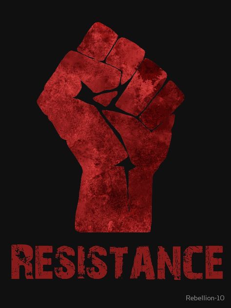 "Fist Of Resistance" Unisex T-Shirt by Rebellion-10 | Redbubble Symbols Of Resistance, Patchwork Tattoo Sleeve, The Crown Series, Patchwork Tattoo, Too Much Estrogen, I Have Money, Random Designs, Civil Disobedience, Straight Line