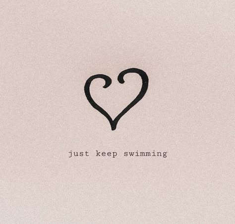 Just Keep Swimming Drawing, Just Keep Swimming Aesthetic, It Ends With Us Drawing Ideas, Just Keep Swimming It Ends With Us, It Ends With Us Heart Tattoo, It Ends With Us Tattoo Ideas, It Ends With Us Heart, Just Keep Swimming Wallpaper, Ends With Us Tattoo