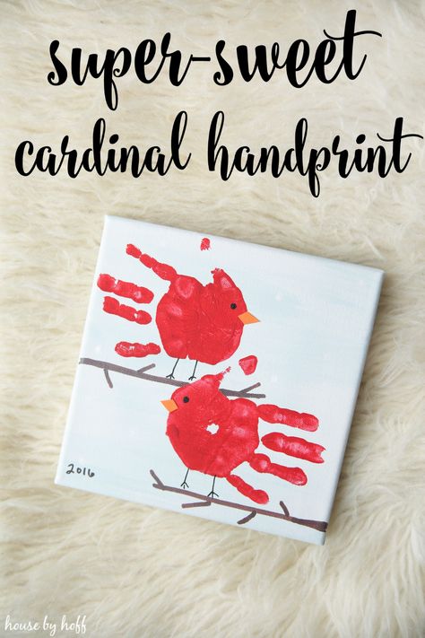 Super-Sweet Cardinal Handprint Gift - House by Hoff Handprint Gifts, Footprint Crafts, Footprint Art, Handprint Crafts, Foot Print, Best Diy Projects, Winter Crafts For Kids, Handprint Art, Toddler Art