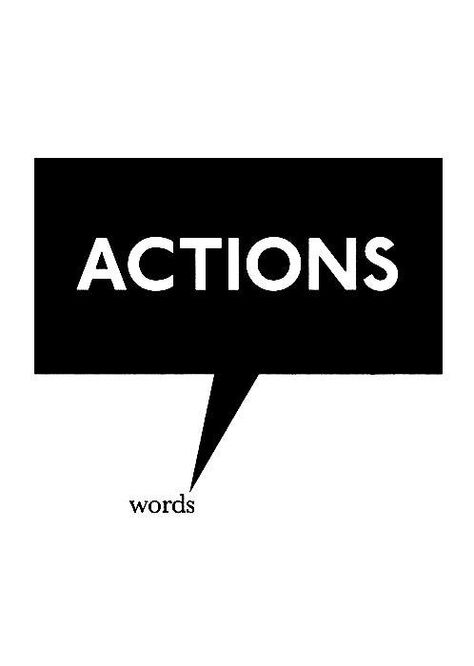 Creative Imagination, Imagination Art, Actions Speak Louder Than Words, Action Words, Can't Stop Won't Stop, More Than Words, Note To Self, True Words, The Words