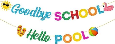 Amazon.com: PTFNY Glittery Goodbye School Hello Pool Banner with Colorful Sunglasses Slippers Flamingo beach ball Signs End of School Year Summer Vacation Banner Garland Beach Pool Splash Bash Summer Party : Home & Kitchen Hawaiian Luau Party Decorations, Goodbye School, Pool Party Supplies, Funny Banner, Colorful Sunglasses, Luau Party Decorations, Hawaiian Luau Party, Beach Party Decorations, Pool Party Decorations