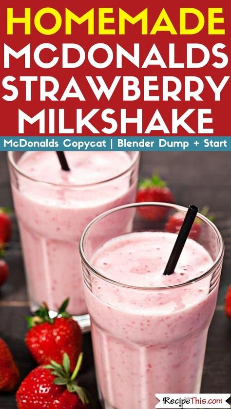 Mcdonalds Milkshake Recipe, How To Make A Strawberry Milkshake, Mcdonalds Smoothie Recipe, Homemade Mcdonalds, Tomato Sauce For Pizza, Strawberry Shake Recipe, Mcdonalds Milkshake, Sauce For Pizza, Banana Milkshake Recipe