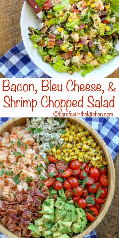 Bacon, Bleu Cheese, and Shrimp Chopped Salad | Barefeet in the Kitchen Shrimp Chopped Salad, Salad Dinners, Lake Meals, Creative Salads, Spinach Salads, Quinoa Avocado Salad, Garlicky Shrimp, Chopped Salad Recipes, Savory Salads